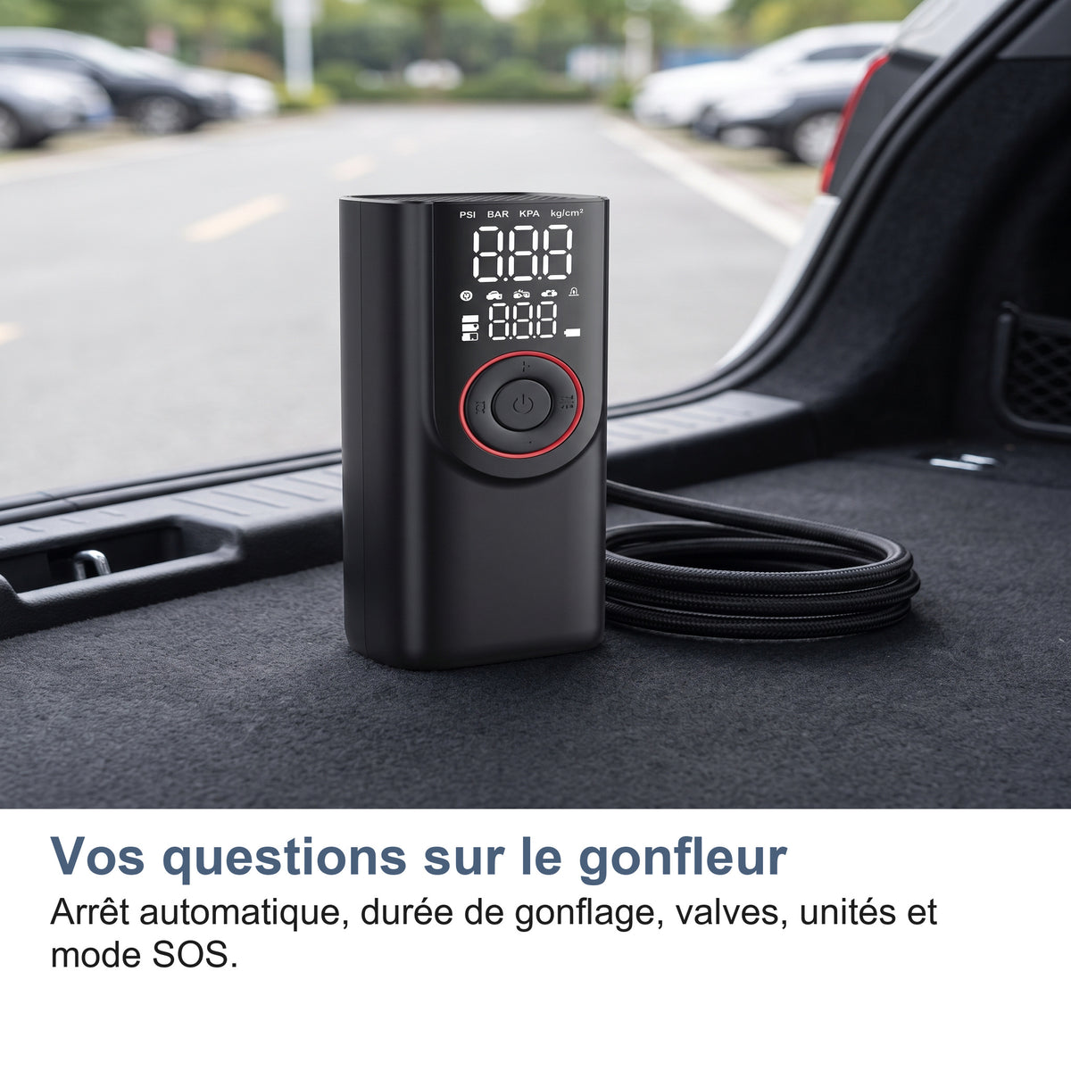 Vos questions sur le gonfleur Arrêt automatique, durée de gonflage, valves, unités et mode SOS.