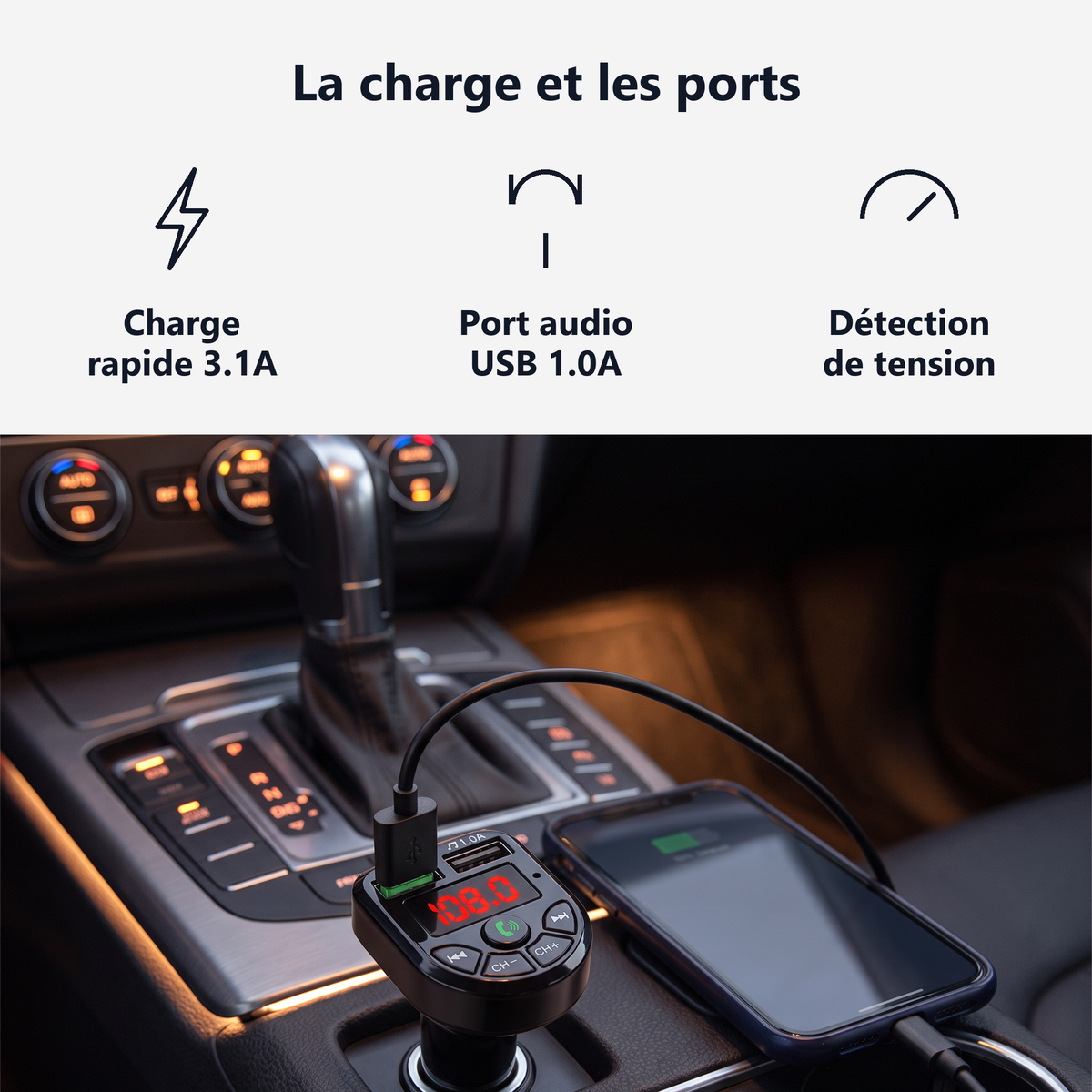 Charge rapide 3,1 A, port audio USB 1,0 A, détection de tension