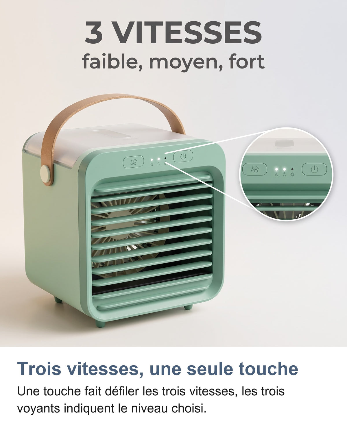 Mini climatiseur vert menthe, zoom sur les trois vitesses