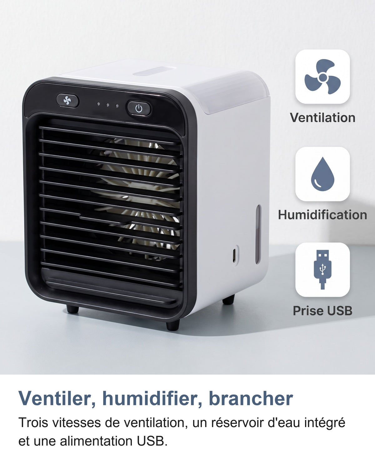 Ventilation, humidification et alimentation USB du mini climatiseur
