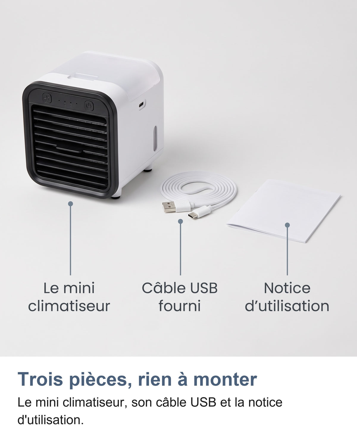 Contenu de la boîte : mini climatiseur, câble USB et notice