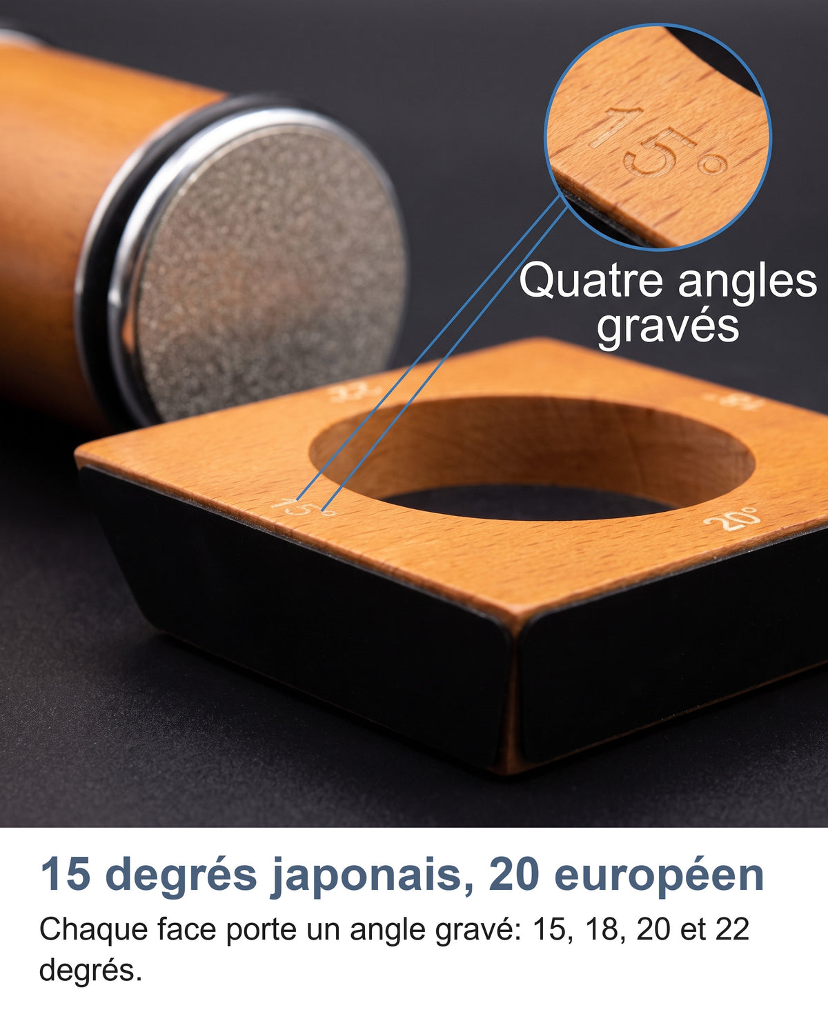 Zoom sur l'angle de 15° gravé sur le bloc en bois de l'aiguiseur à rouleau