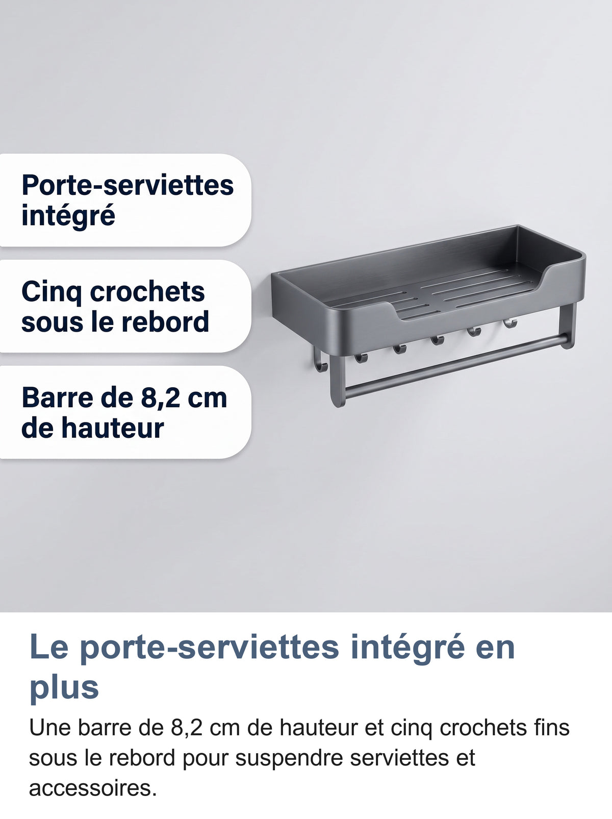 Fonctionnalités du porte-serviettes intégré : barre et cinq crochets sous le rebord