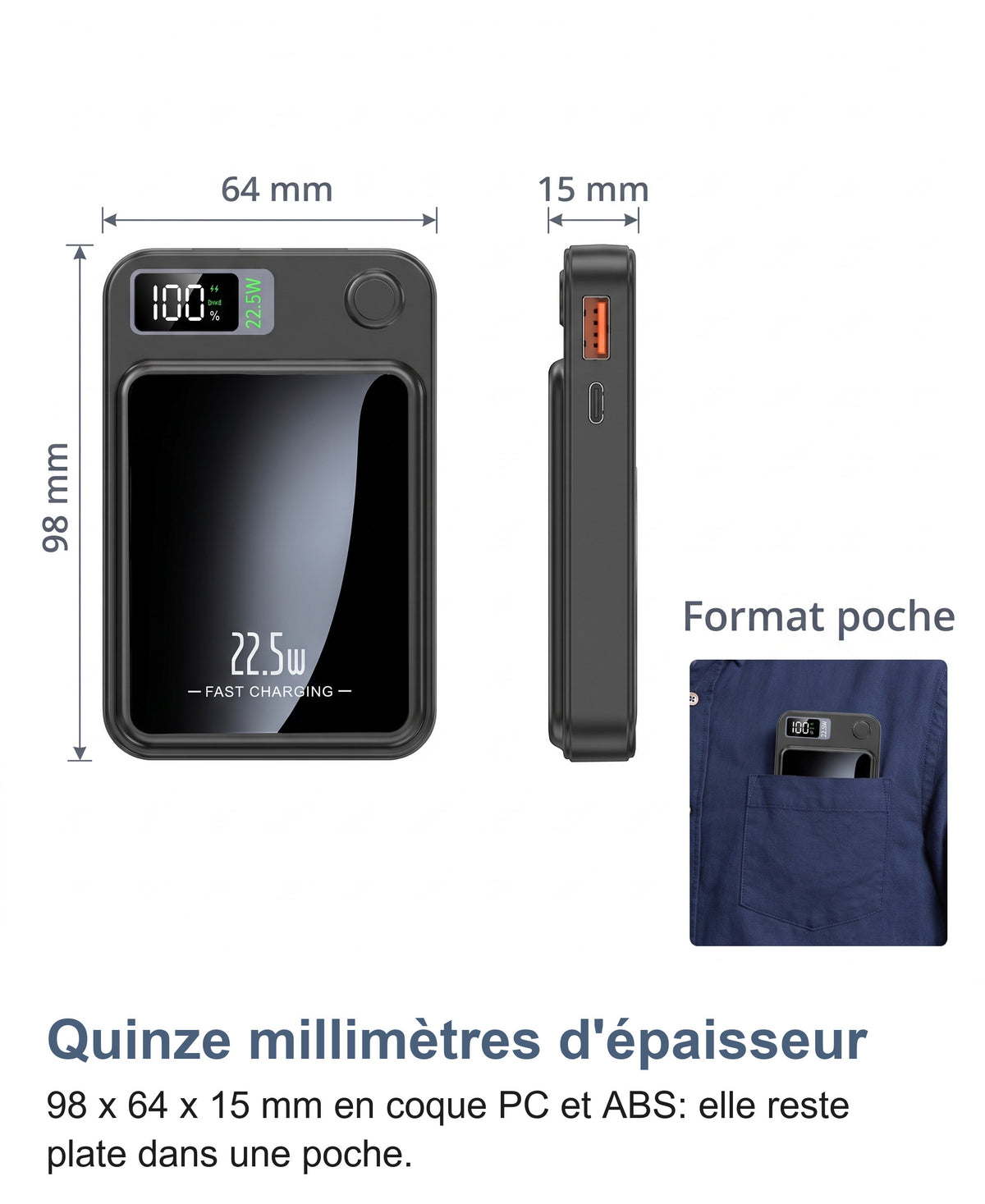 Dimensions de la batterie externe 98 x 64 x 15 mm et format poche de chemise