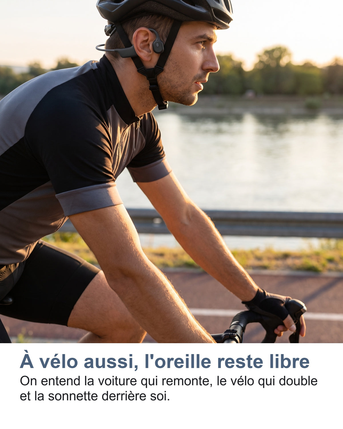 À vélo aussi, l'oreille reste libre. On entend la voiture qui remonte, le vélo qui double et la sonnette derrière soi.