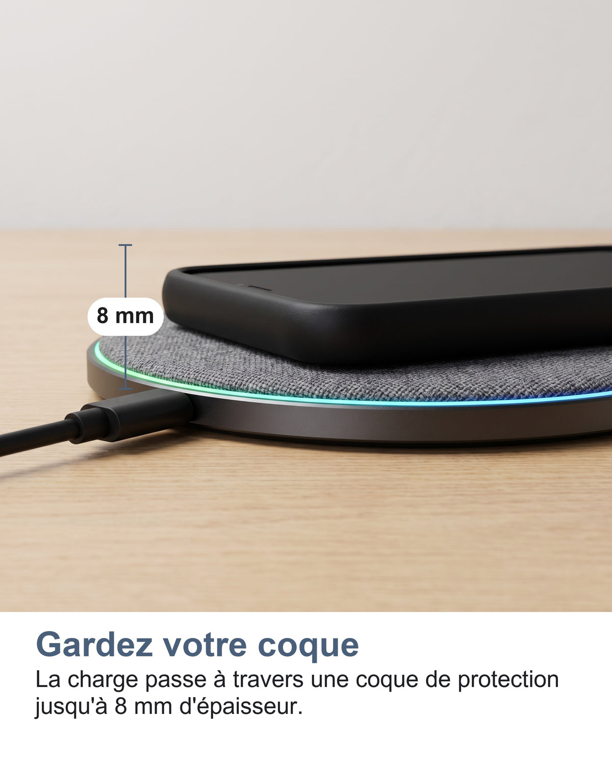 Gardez votre coque La charge passe à travers une coque de protection jusqu'à 8 mm d'épaisseur.