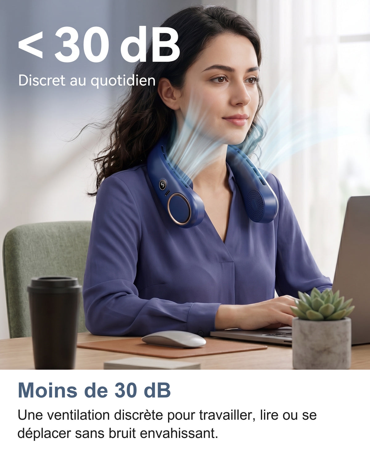 Ventilateur de cou porté au bureau avec niveau sonore inférieur à 30 dB