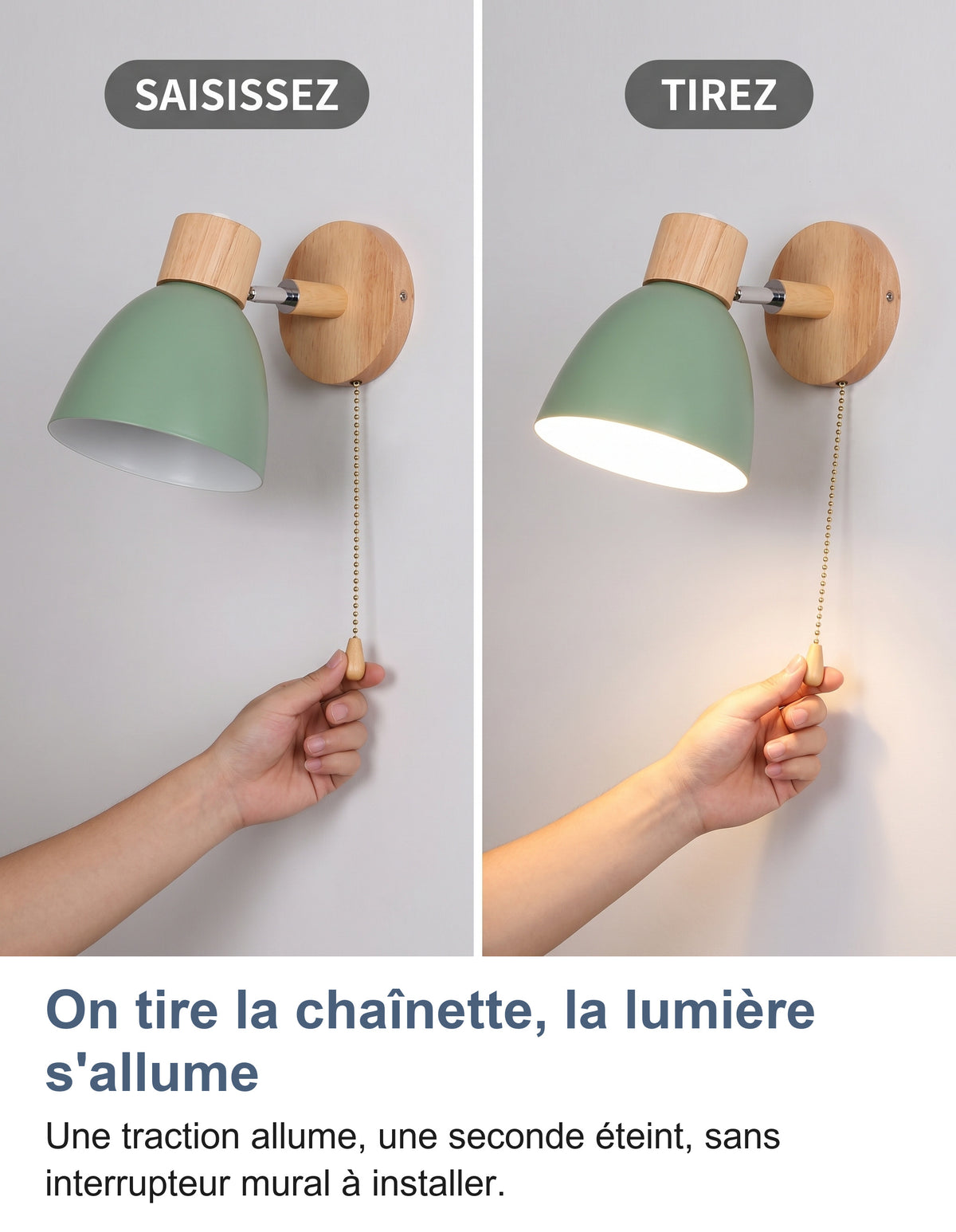 Main qui saisit puis tire la chaînette de l'applique murale verte pour l'allumer
