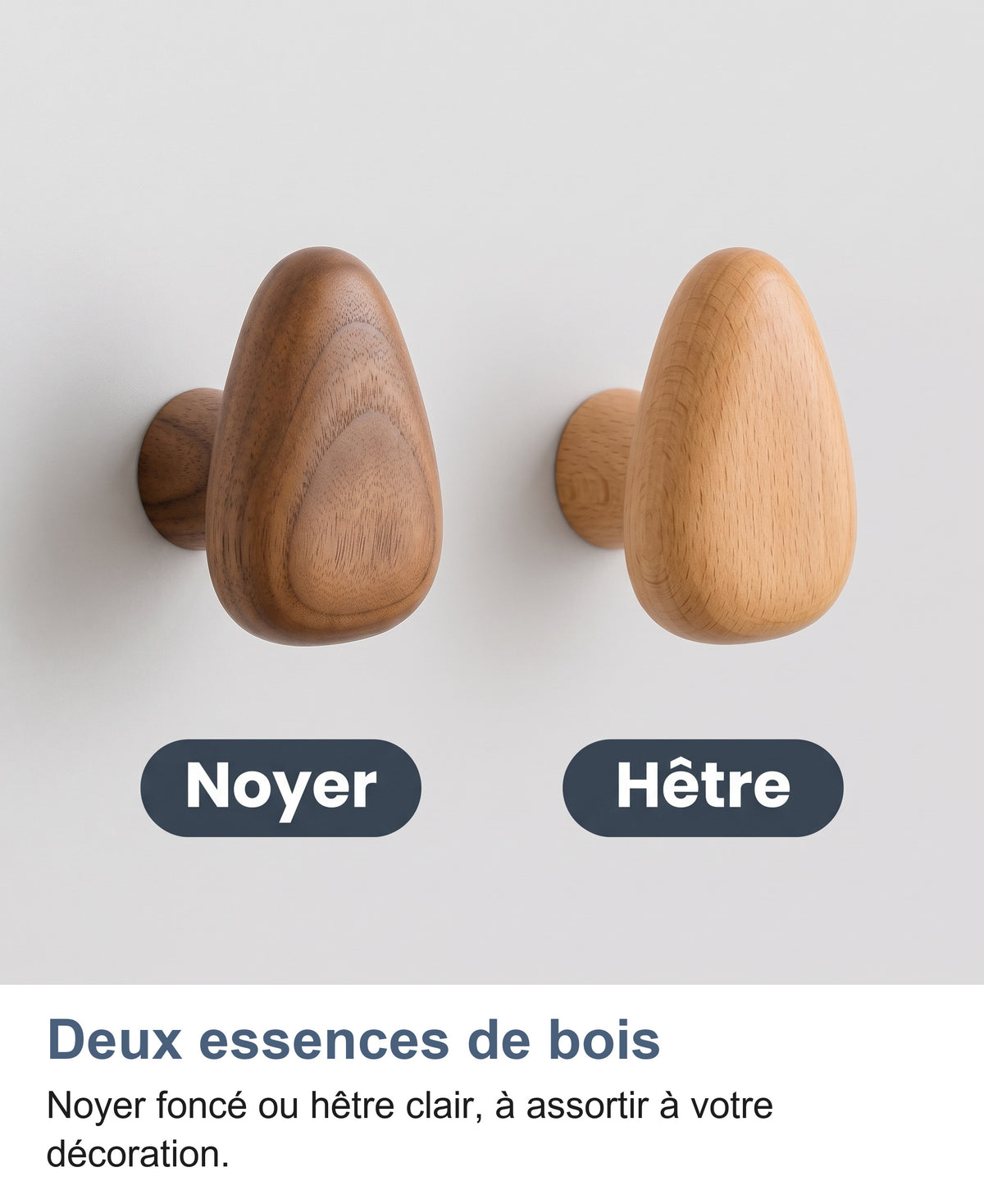 Les deux essences de bois disponibles : noyer foncé et hêtre clair
