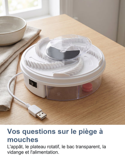 Vos questions sur le piège à mouches L'appât, le plateau rotatif, le bac transparent, la vidange et l'alimentation.