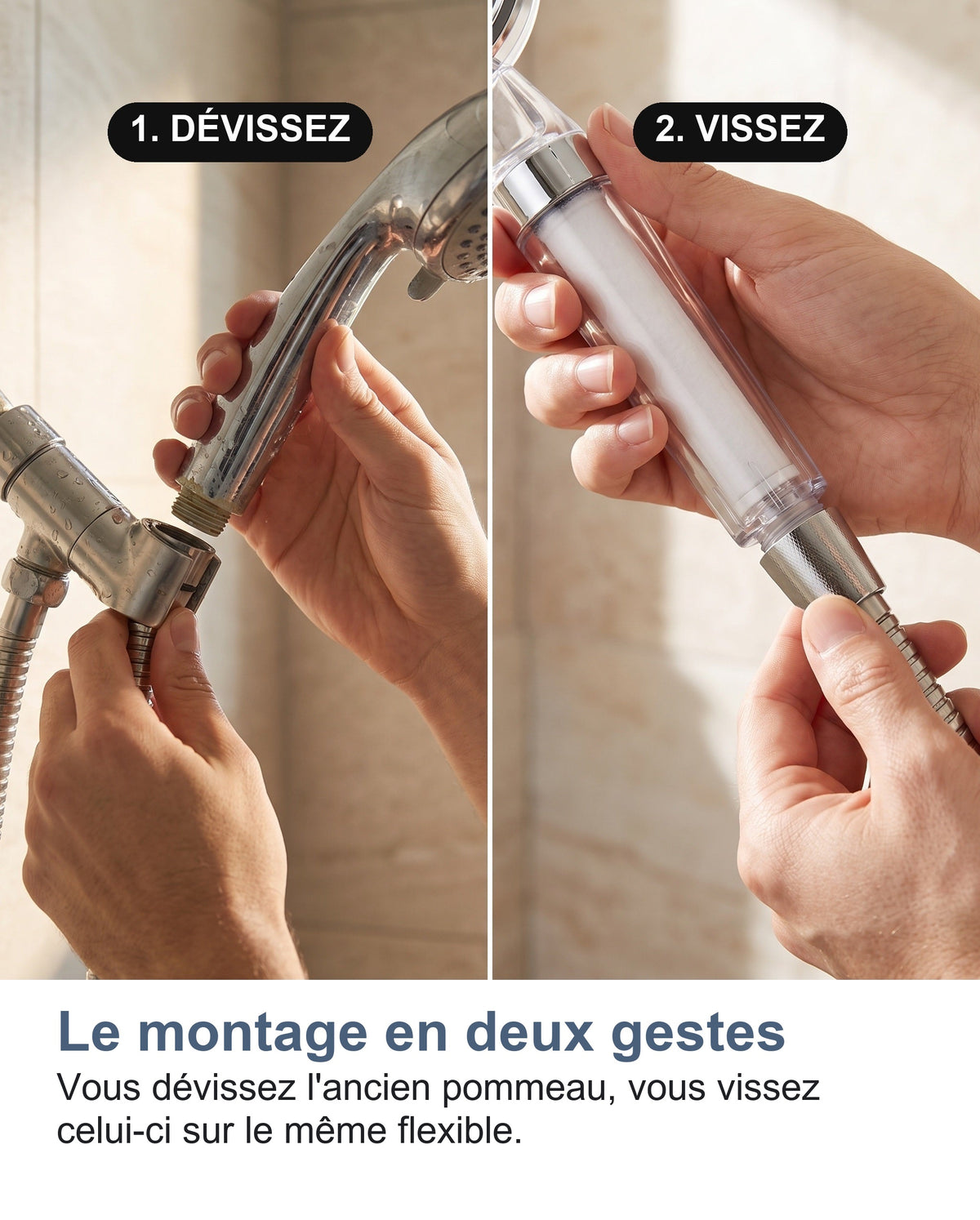Montage du pommeau de douche filtrant en deux étapes