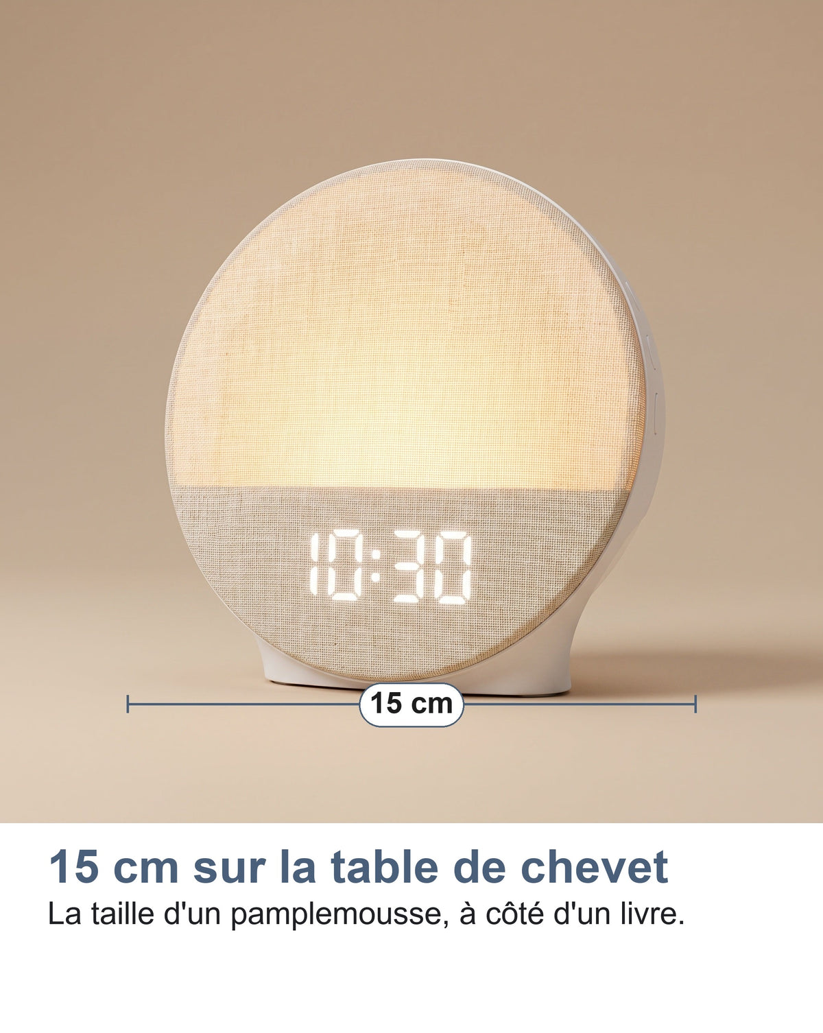 Le réveil simulateur d'aube mesure 15 cm de diamètre