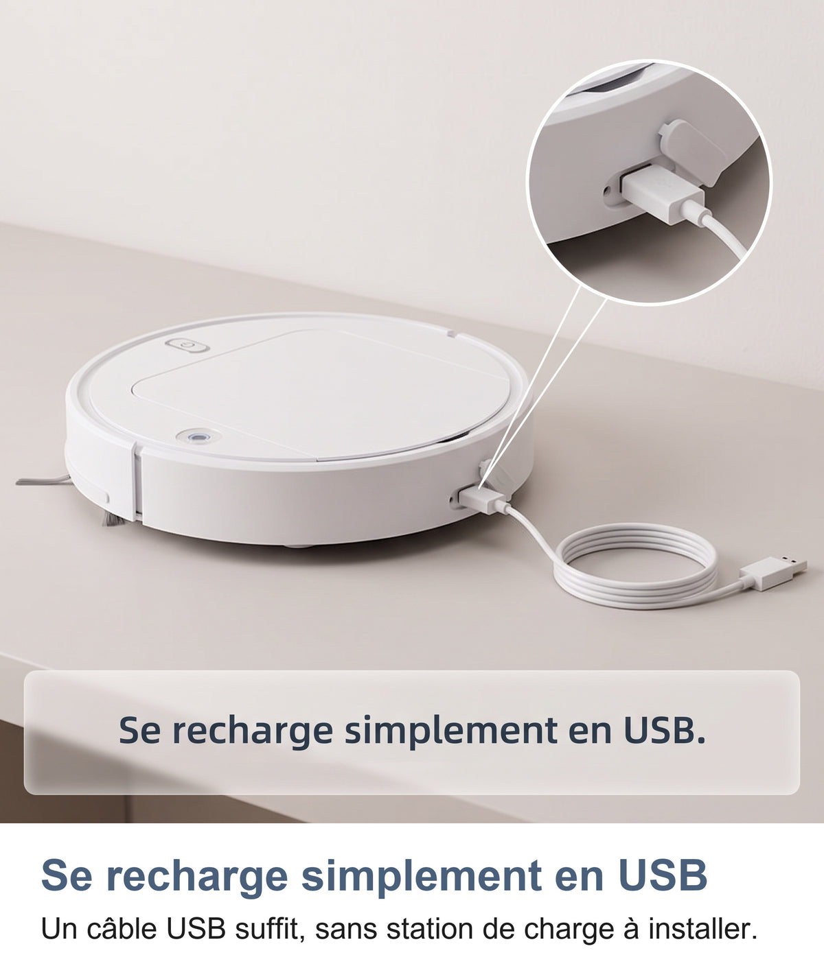 Robot aspirateur se rechargeant simplement en USB