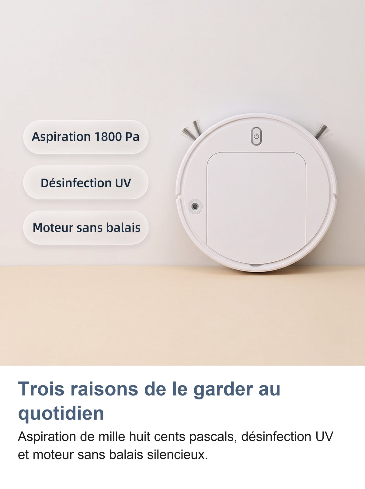 Robot aspirateur avec puces aspiration 1800 Pa, désinfection UV et moteur sans balais