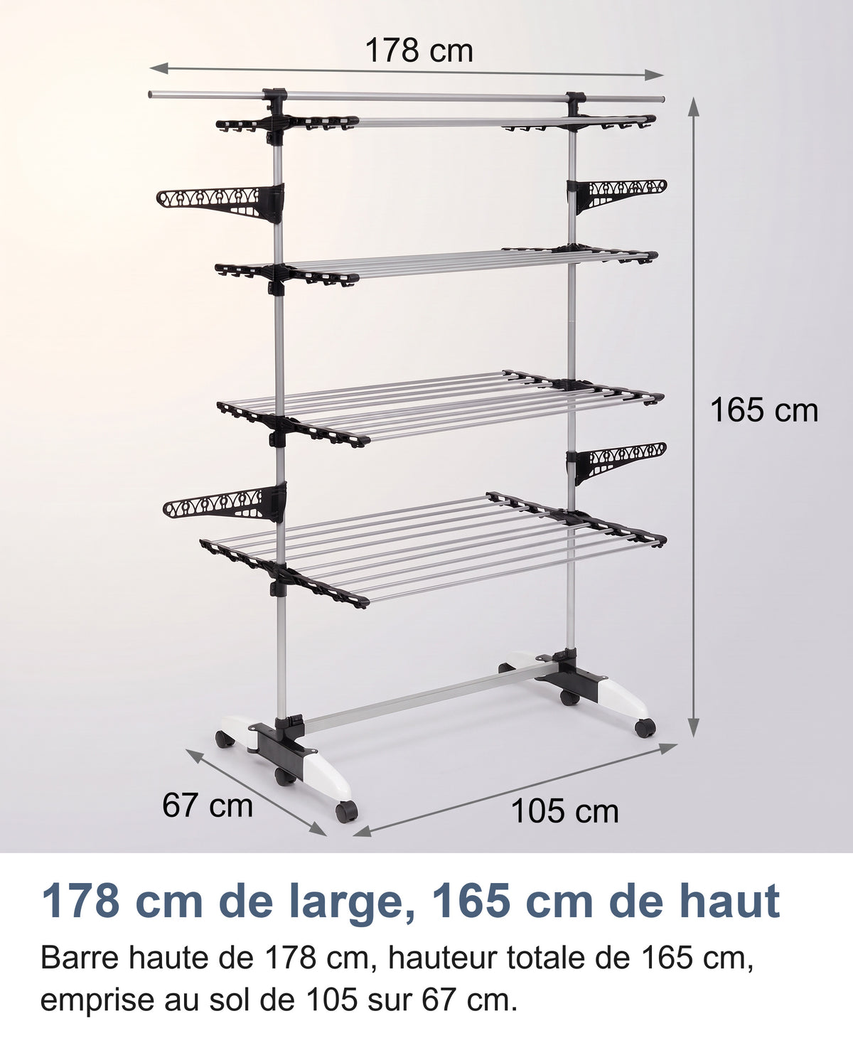 Dimensions de l'étendoir déplié : 178 cm de large, 165 cm de haut, base de 105 x 67 cm