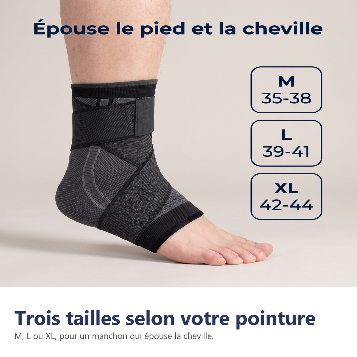 Trois tailles selon votre pointure